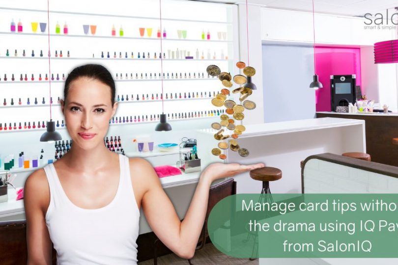 Managing Tips in Your Salon the Right Way