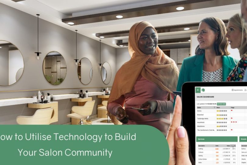 How to Utilise Technology to Build Your Salon Community