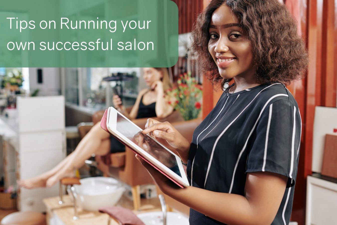 Tips on Running your own salon